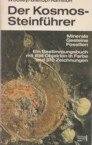 Imagen del vendedor de Der Komos - Steinfhrer. Ein Bestimmungsbuch mit 834 Objekten in Fareb und 370 Zeichnungen. Minerale - Gesteine - Fossilien. a la venta por Ant. Abrechnungs- und Forstservice ISHGW