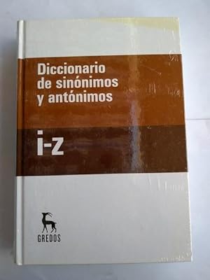 Diccionario de sinonimos y antonimos. I-Z
