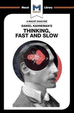 Image du vendeur pour An Analysis of Daniel Kahneman's Thinking, Fast and Slow (Paperback) mis en vente par Grand Eagle Retail