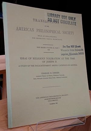 Imagen del vendedor de Ideas of Religious Toleration at the Time of Jospeh II: A Study of the Enlightenment among Catholics in Austria (Transactions of the American Philosophical Society: New Series - Vol. 59, Part 7) a la venta por Stephen Peterson, Bookseller