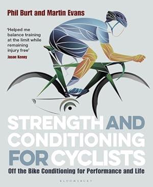 Immagine del venditore per Strength and Conditioning for Cyclists : Off the Bike Conditioning for Performance and Life venduto da GreatBookPrices