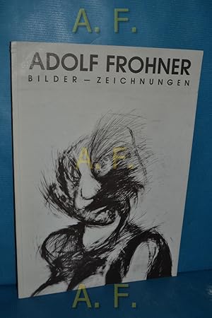 Imagen del vendedor de Adolf Frohner : Bilder, Zeichnungen, 28.6. - 30.7.1978 Landesgalerie im Schloss Esterhzy Eisenstadt, Burgenland. a la venta por Antiquarische Fundgrube e.U.