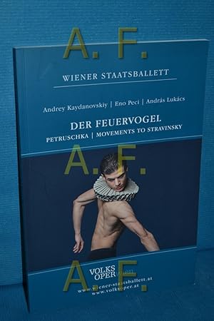 Immagine del venditore per Wiener Staatsoper, Der Feuervogel, Petruschka, Movements to Stravinsky venduto da Antiquarische Fundgrube e.U.