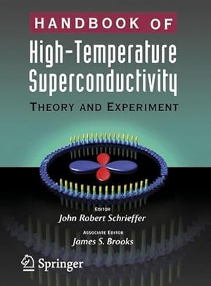 Bild des Verkufers fr Handbook of High -Temperature Superconductivity : Theory and Experiment zum Verkauf von AHA-BUCH GmbH