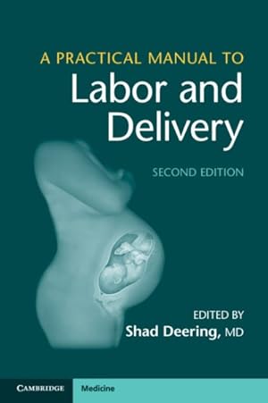 Image du vendeur pour Practical Manual to Labor and Delivery mis en vente par GreatBookPrices