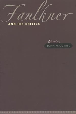 Seller image for Faulkner And His Critics for sale by Kenneth A. Himber