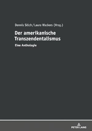 Bild des Verkufers fr Der amerikanische Transzendentalismus : Eine Anthologie zum Verkauf von AHA-BUCH GmbH
