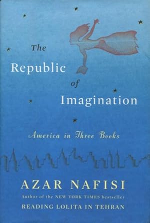 Seller image for The Republic of Imagination: America in Three Books for sale by Kenneth A. Himber