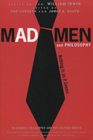 Imagen del vendedor de Mad Men And Philosophy: Nothing Is as It Seems a la venta por Kenneth A. Himber