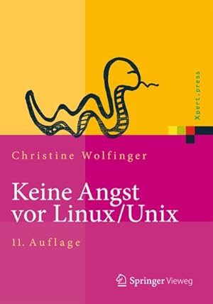 Bild des Verkufers fr Keine Angst vor Linux/Unix : Ein Lehrbuch fr Linux- und Unix-Anwender zum Verkauf von AHA-BUCH GmbH