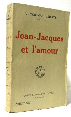 Imagen del vendedor de Jean-jacques et l'amour a la venta por crealivres