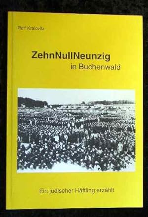 ZehnNullNeunzig in Buchenwald : ein jüdischer Häftling erzählt. Erl. von HarunoKomatsu.