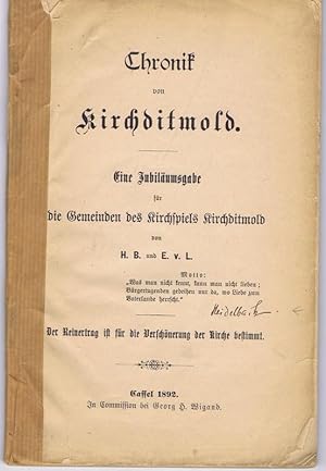 Bild des Verkufers fr Chronik von Kirchditmold. Eine Jubilumsgabe fr die Gemeinden des Kirchspiels Kirchditmold. zum Verkauf von Antiquariat Gnter Hochgrebe