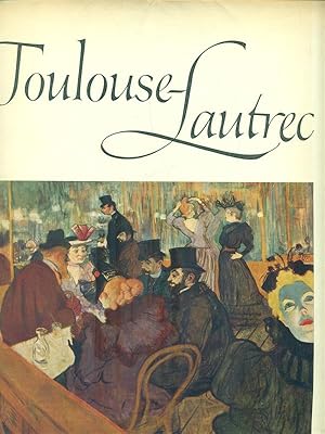 Immagine del venditore per Toulouse-Lautrec venduto da Librodifaccia