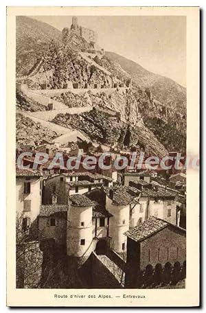 Carte Postale Ancienne Route d'hiver des Alpes Entrevaux