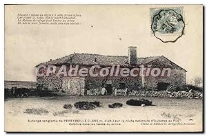 Image du vendeur pour Carte Postale Ancienne Auberge sanglante de Pereybeille sur la route nationale d'Aubenas au Puy Celebre dans les fastes mis en vente par CPAPHIL