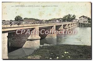 Carte Postale Ancienne Saint Sever Sur Adour Le Grand Pont Sur I'Adour