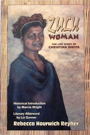Zulu Woman - the Life Story of Christina Sibiya