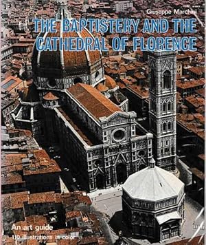 The Baptistery and the Cathedral of Florence: An Art Guide