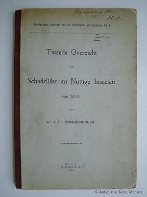 Tweede Overzicht der Schadelijke en Nuttige Insecten van Java. Mit Widmung des Verfassers.