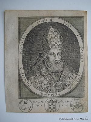 "Leo X. Sanctae Ecclesiae Romanae Pontifex Maximus". Brustbild im Oval. Portrait. Unterhalb drei ...