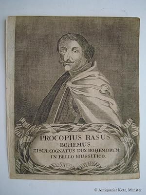 "Procopius Rasus, Bohemus. Ziscae Cognatus, Dux Bohemorum in Bello Hussitico". Brustbild mit Rüst...