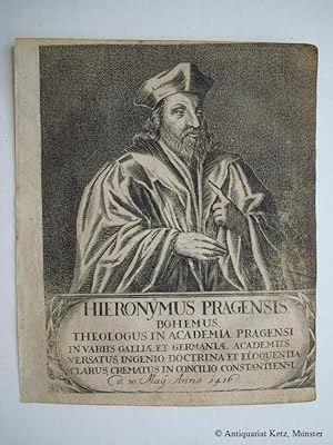 "Hieronymus Pragensis, Bohemus, Theologus in Academia Pragensi.". Brustbild. Portrait. Mit Kartus...