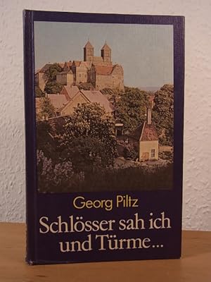 Immagine del venditore per Schlsser sah ich und Trme. Historische Kunstlandschaften unserer Heimat venduto da Antiquariat Weber