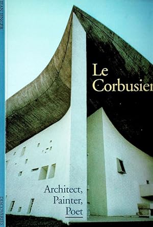 Imagen del vendedor de Le Corbusier. Architect, Painter, Poet. a la venta por adr. van den bemt