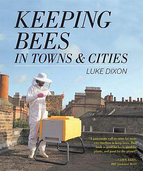 Keeping Bees in Towns & Cities.