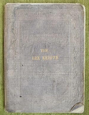 The Bee-Keeper. The Bee-Keepers Manual.