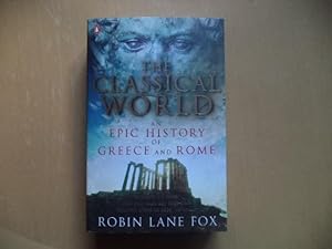 Seller image for Classical World: An Epic History From Homer To Hadrian for sale by Terry Blowfield