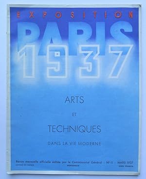 Exposition Paris 1937. Arts et techniques dans la Vie Moderne. Revue mensuelle officielle éditée ...