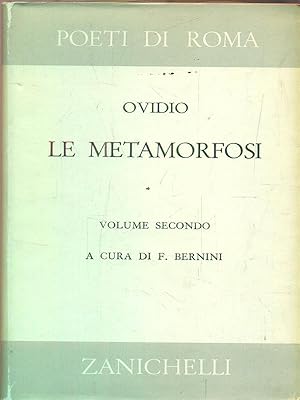 Bild des Verkufers fr Le metamorfosi. 2 volumi zum Verkauf von Librodifaccia