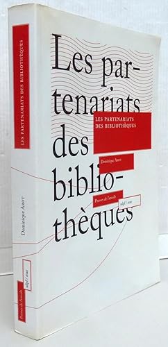 Image du vendeur pour Les partenariats des bibliothques mis en vente par Librairie Thot