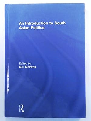 Imagen del vendedor de An Introduction to South Asian Politics a la venta por Leserstrahl  (Preise inkl. MwSt.)