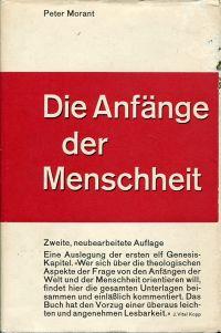 Imagen del vendedor de Die Anfnge der Menschheit. eine Auslegung der ersten elf Genesis-Kapitel. a la venta por Bcher Eule