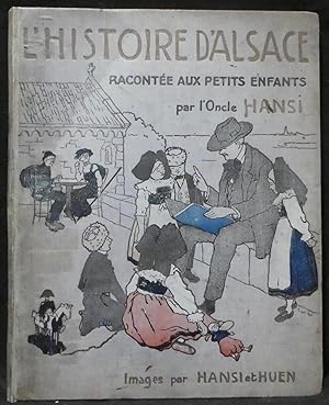 Imagen del vendedor de L' Histoire D'Alsace Raconte Aux Petits Enfants a la venta por R & G Bliss Books
