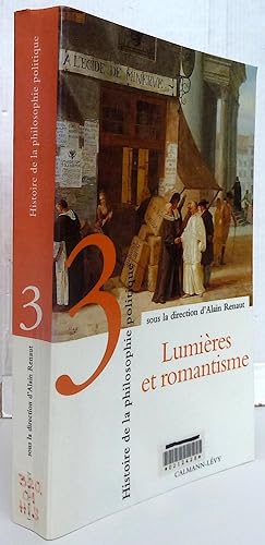 Histoire de la philosophie politique, tome 3 : Lumières et romantisme