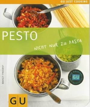 Imagen del vendedor de Pesto. Nicht nur zu Pasta: Just cooking a la venta por Eva's Bcherregal