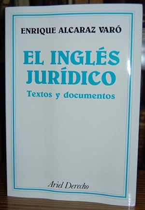Bild des Verkufers fr EL INGLES JURIDICO. Textos y documentos zum Verkauf von Fbula Libros (Librera Jimnez-Bravo)