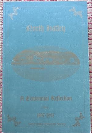 NORTH HATLEY: A Centenial Reflection. 1897-1997.