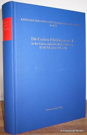 Die Codices Palatini germanici in der Universitätsbibliothek Heidelberg (Cod. Pal. germ. 496-670)...