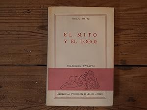 Bild des Verkufers fr EL MITO Y EL LOGOS. Coleccin de ensayos. zum Verkauf von Carmen Alonso Libros
