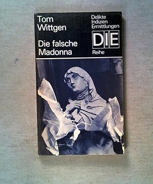 Seller image for Die falsche Madonna DIE Krimis Reihe for sale by ANTIQUARIAT Franke BRUDDENBOOKS