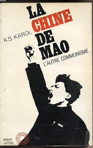 Bild des Verkufers fr La Chine de Mao l'autre communisme zum Verkauf von Le-Livre