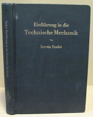 Image du vendeur pour Einfhrung in die Technische Mechanik. Nach Vorlesungen. mis en vente par Nicoline Thieme