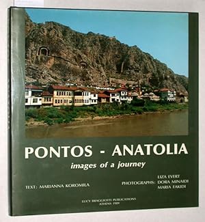 Pontos-Anatolia : northern Asia Minor and the Anatolian plateau east of the upper Euphrates : ima...