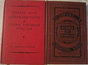 Seller image for Grammar for Beginners (Dr. Cornwell) wirh an Additional Section on Analysis of Sentences by Ben Johnson + Prcis and Comprehension for General Certificate (Ordinary Level) (G.F. LAMB) [2 LIBROS] for sale by Libros Dickens