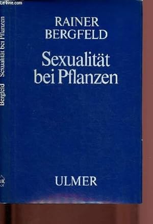 Imagen del vendedor de Sexualitt bei Pflanzen a la venta por Le-Livre